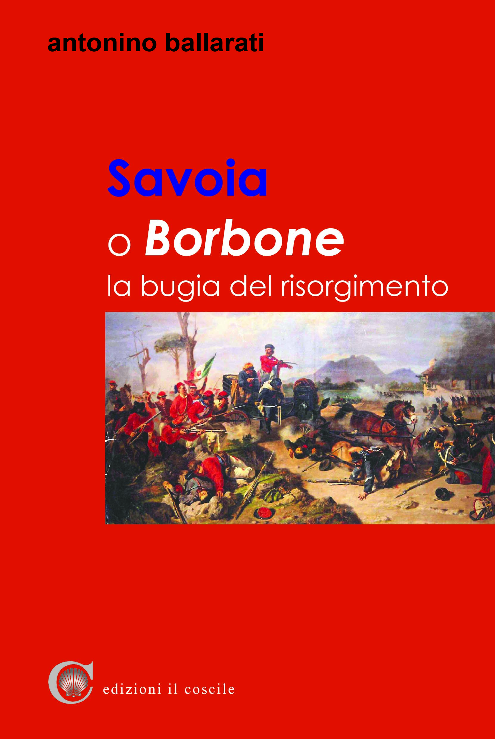 Savoia o Borbone di Antonino Ballarati