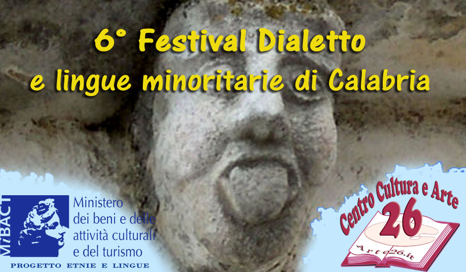 Centro Cultura e Arte 26. Al via la sesta edizione del Festival del dialetto