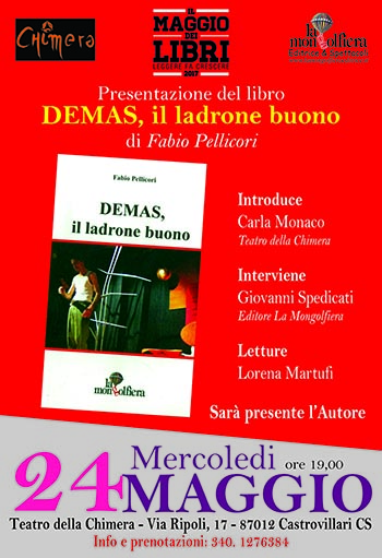 Demas, il ladrone buono. Pellicori presenta il suo libro