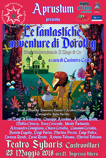 Le fantastiche avventure di Dorothy a teatro con Aprustum