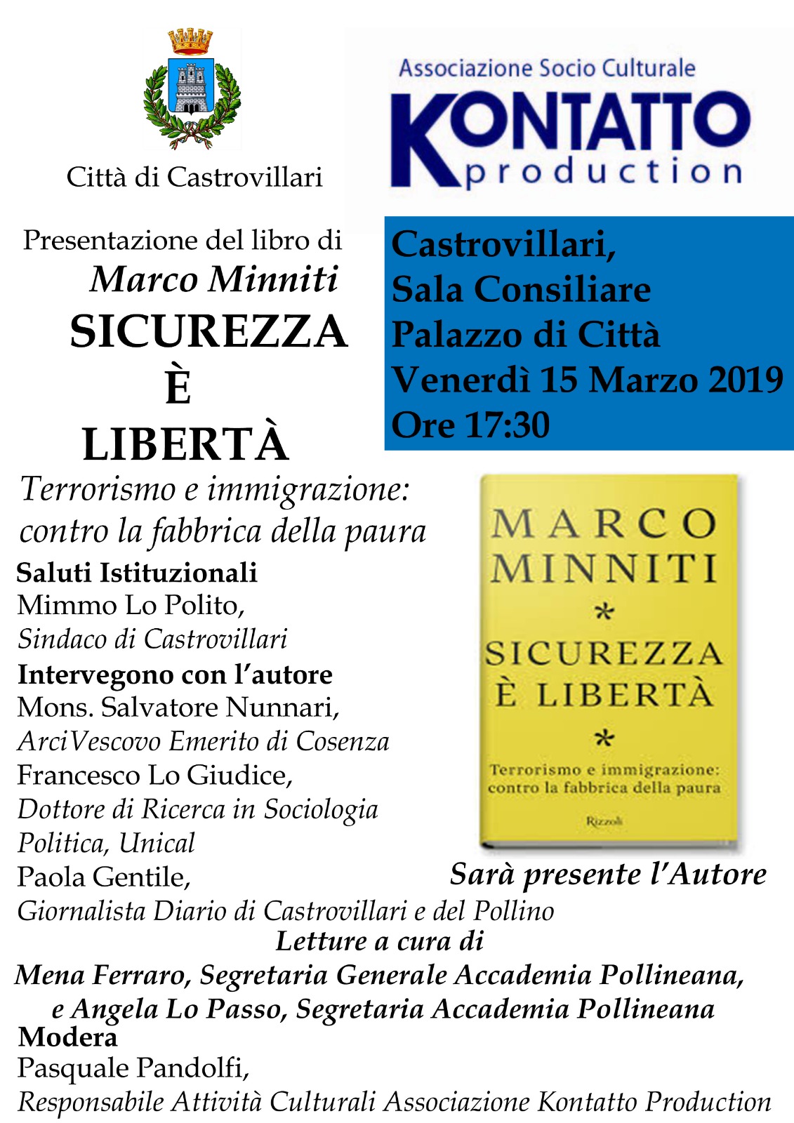 Sicurezza e libertà. Marco Minniti presenta il suo libro Venerdì 15 a Castrovillari