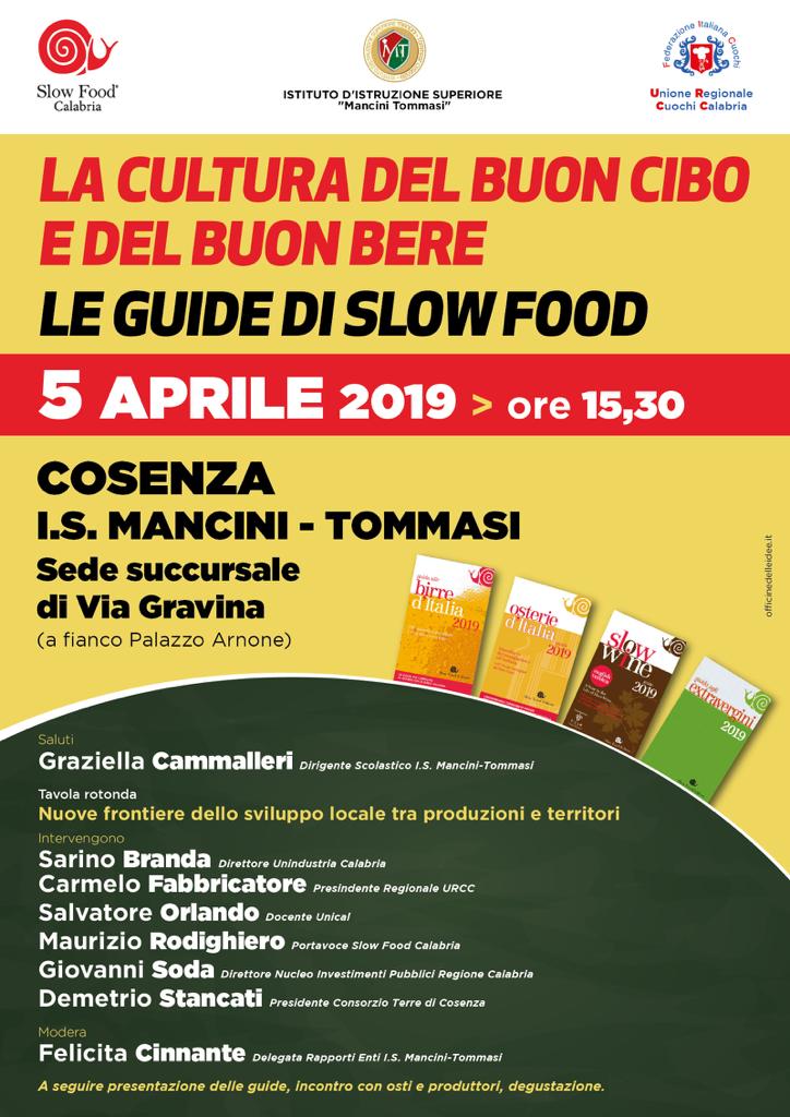 La cultura del buon cibo e del buon bere. Slow Food a Cosenza per presentare le guide