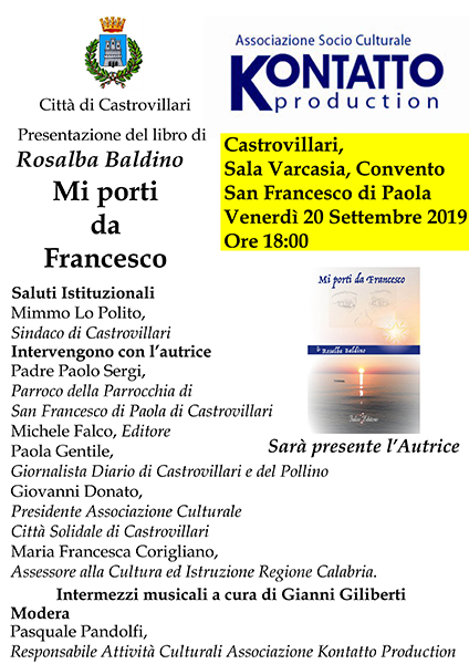 Mi porti da Francesco. Il nuovo libro di Rosalba Baldino presentato oggi a Castrovillari