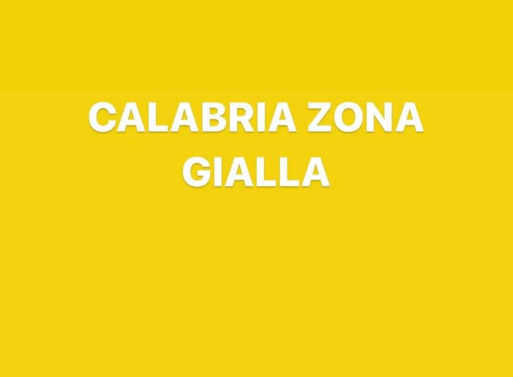 La Calabria zona gialla da lunedì 13